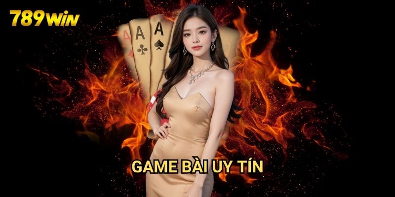 Game bài uy tín 789win: Sân Chơi Đẳng Cấp Cho Người Yêu Bài 1 Game bài uy tín 789win: Sân Chơi Đẳng Cấp Cho Người Yêu Bài