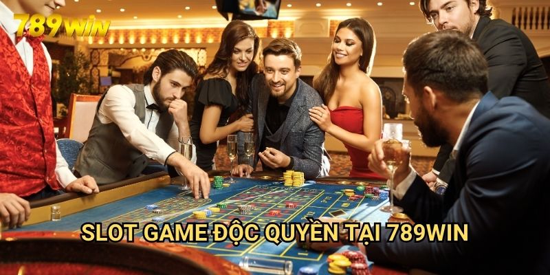 Trang chủ 25 Slot Game Độc Quyền Tại 789win